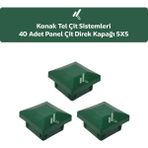KONAK TEL ÇİT SİSTEMLERİ 40 ADET PANEL ÇİT DİREK KAPAĞI 5X5 - Yeşil