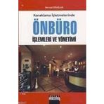 KONAKLAMA İŞLETMELERINDE ÖNBÜRO İŞLEMLERI VE YÖNETIMI - NEVZAT ERASLAN (ISBN:9786055681272)