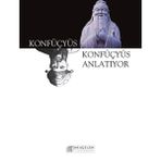 Konfüçyüs Anlatıyor - Konfüçyus