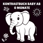 kontrastbuch Baby ab 0 Monate: 80 Einfache Schwarz-Weiß-Bilder zur Förderung der Fähigkeiten von Neugeborenen – Geschenkideen für Babys von 0–12 Monaten