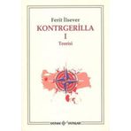 KONTRGERILLA I TEORISI - FERIT İLSEVER