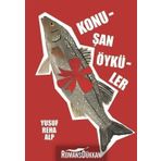 Konuşan Öyküler - Yusuf Reha Alp