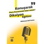 Konuşarak Para Kazanmak İster misin? / Mehmed Akif Aslan