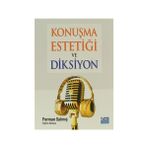 KONUŞMA ESTETIĞI VE DIKSIYON - FERMAN SALMIŞ (ISBN:9789944995702)