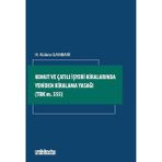 Konut ve Çatılı İşyeri Kiralarında Yeniden Kiralama Yasağı (TBK m. 355)