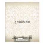 KONYA'NIN TARIHI ÇEŞMELERI - MEHMET AKIF SARIKAYA