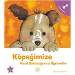 Köpeğimize Nasıl Bakacağımızı Öğrenelim - Nuria Roca
