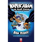 Köpek Adam 4 Köpek Adam ve Kedi Çocuk - Dav Pilkey