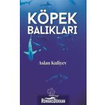 Köpek Balıkları - Aslan Kuliyev