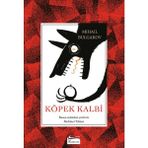 Köpek Kalbi (Bez Ciltli) - Mihail Bulgakov