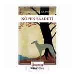 Köpek Saadeti - Aleksandr İvanoviç Kupri