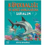 KÖPEKBALIĞI VE DENIZ CANLILARINA SORALIM - OLIVIA BROOKES