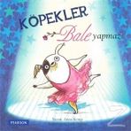 KÖPEKLER BALE YAPMAZ - ANNA KEMP