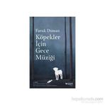 Köpekler İçin Gece Müziği - Faruk Duman
