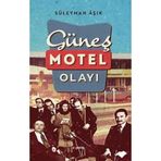 Kopernik Kitap Süleyman Aşık Güneş Motel Olayı