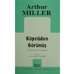 KÖPRÜDEN GÖRÜNÜŞ - ARTHUR MILLER
