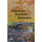 Köprüler Kurmak Sonsuza - Durali Yılmaz