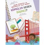 Köprüler Neden Düşmez? - Küçük Mimarlar Ve Müühendisler İçin Rehber - Jennifer Shand - Erdem Çocuk Yayınları