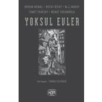 Kor Kitap Yoksul Evler: Orhan Kemal - Oktay Rifat - M. C. Anday - İsmet Yenisey - Remzi Tozanoğlu