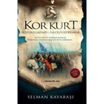 Kor Kurt-Ertuğrul Gazi Mevlana Celaleddin Savaşı - Selman Kayabaşı