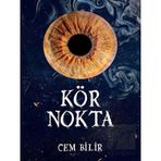 Kör Nokta - Cem Bilir
