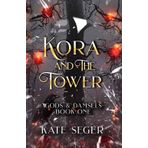 Kora & the Tower: Gods & Damsels: 3