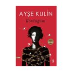 Kördüğüm - Ayşe Kulin