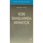 KORE SAVAŞLARINDA MEHMETÇİK - İBRAHİM ARTUÇ
