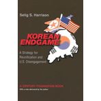 Korean Endgame: A Strategy for Reunification and Us Disengagement (A Century Foundation Book) by Selig S. Harrison (2003-08-21)