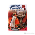 Korkak Tavşan - M. L. Fischer