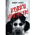 Korku Hikayeleri - Engin Deniz - Yediveren Yayınları