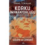 Korku İmparatorluğu Yükselişi ve Düşüşü - İsmail Tokalak