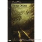 KORKU OYUNU - MAHIR ÖZTAŞ