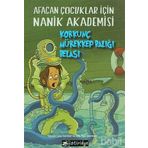 KORKUNÇ MÜREKKEP BALIĞI BELASI AFACAN ÇOCUKLAR İÇIN NANIK AKADEMISI 4 - JULIE GARDNER BERRY;SALLY FAYE GARDNER