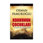 Korkunun Çocukları - Osman Pamukoğlu