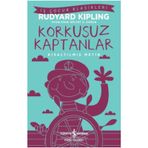 Korkusuz Kaptanlar - Kısaltılmış Metin - Rudyard Kipling