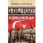Korkusuzlar - Kerem Atılmaz