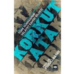 Korkut Ata - Türk Dünyasının Velayet Sahibi Bilgesi - Fuzuli Bayat