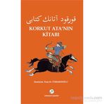 Korkut Ata’nın Kitabı - Turan M. Türkmenoğlu
