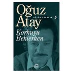KORKUYU BEKLERKEN - OĞUZ ATAY