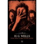 Körler Ülkesi Ve Diğer Karanlık Öyküler-H.G. Wells
