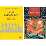 Körlük - Jose Saramago - Peter Pan - J. M. Barrie