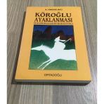 Köroğlu Ayaklanması İnceleme,Belgeler,Deyişler,Kaynakça - Özlem Özdil'e İmzalı - (Sahafiye Kitap)