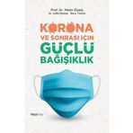 Korona ve Sonrası İçin Güçlü Bağışıklık - Prof.Dr. Metin Özata
