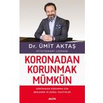 Koronadan Korunmak Mümkün - Dr. Ümit Aktaş