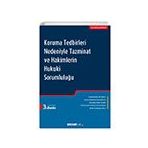 Koruma Tedbirleri Nedeniyle Tazminat ve Hakimlerin Hukuki Sorumluluğu - Erhan Günay