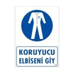 Koruyucu Kıyafet Giy Uyarı Levhası 25x35 Kod25