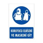 Koruyucu Kıyafet Giy Uyarı Levhası 25x35 Kod31