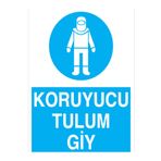Koruyucu Tulum Giy Uyarı Tabelası - 50x70 Alüminyum Kompozit Panel - İE9