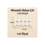 Köseoğlu 10 Adet Boyanabilir Bahçe Çiti - 1/50 Ölçekli 1:50 1.5 cm - Figür, Maket, Minyatür